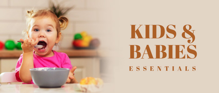 Kids & Babies Essentials